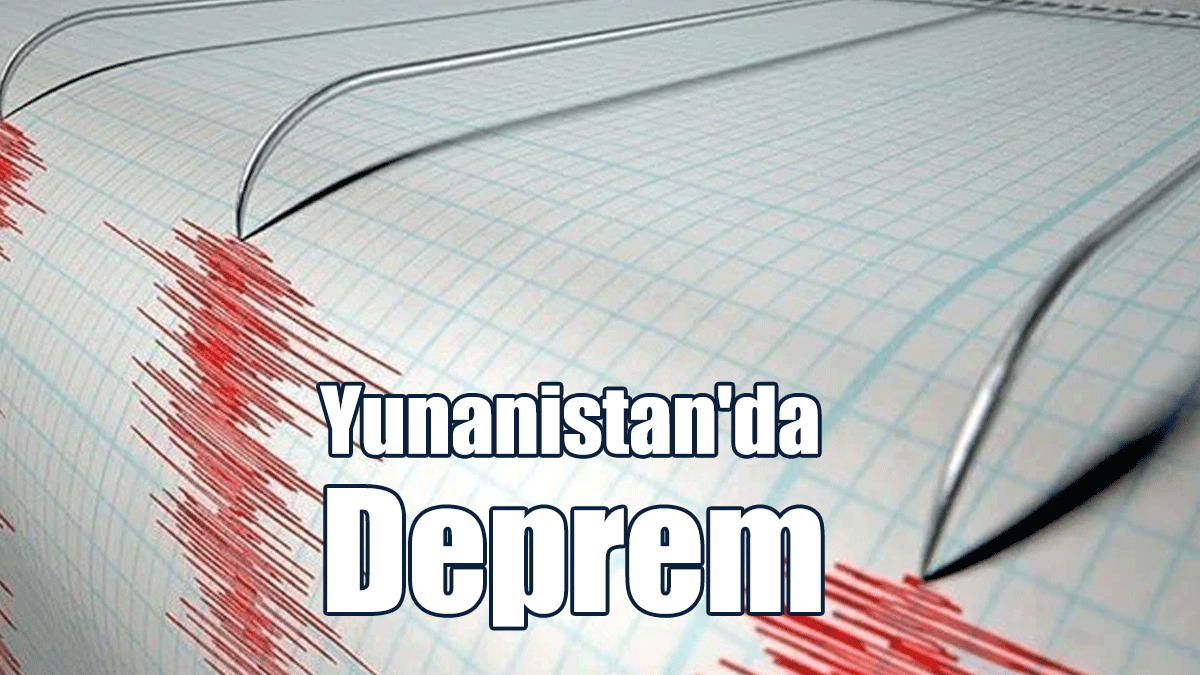 Yunanistan'da 5,3 Büyüklüğünde Deprem