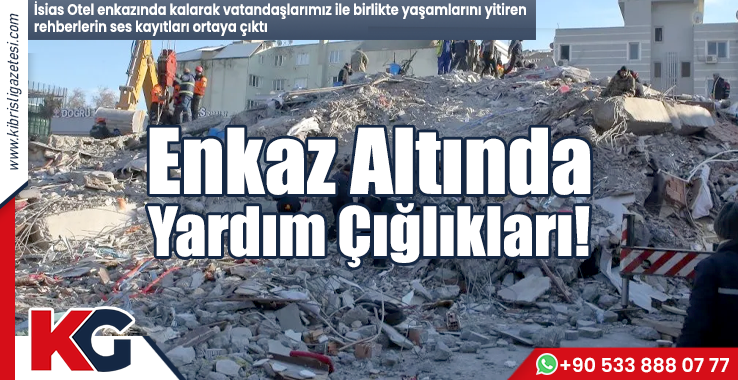 Enkaz Altında Yardım Çığlıkları!