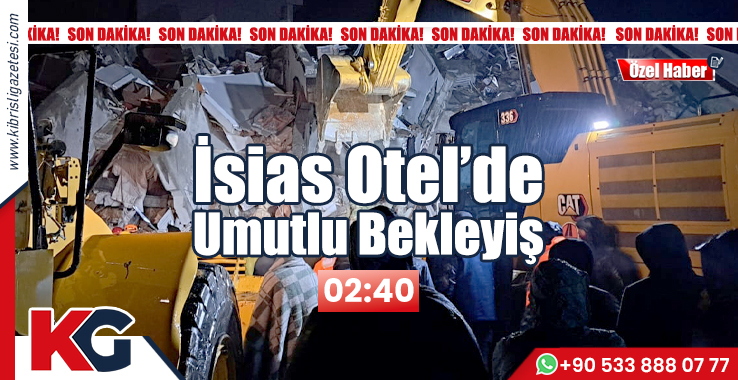 İsias Otel’de Umutlu Bekleyiş