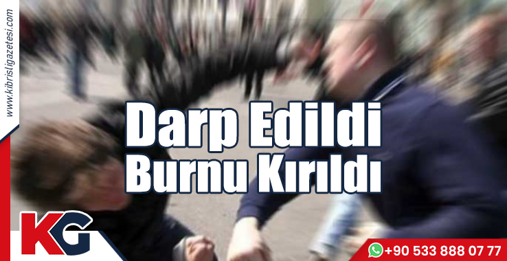 Darp Edildi, Burnu Kırıldı