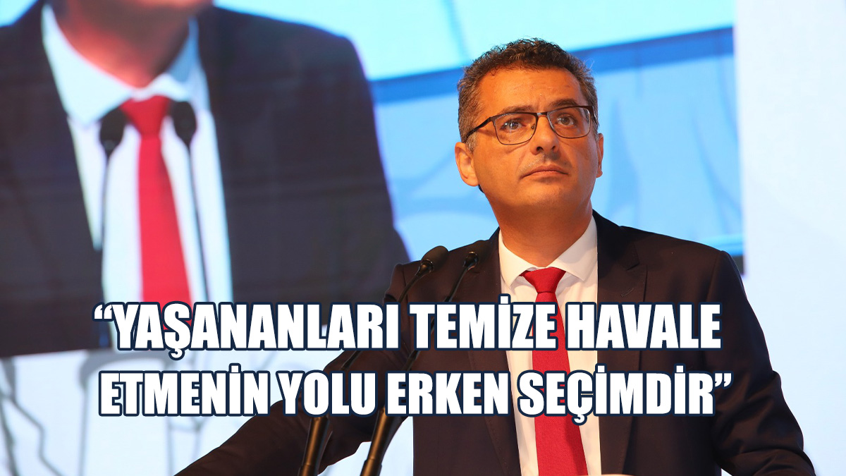 Erhürman, Yaşanan Gelişmeleri Değerlendirdi
