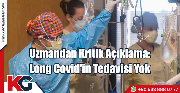 Long Covid'in Tedavisi Yok