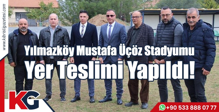 Yılmazköy Mustafa Üçöz Stadyumu  Yer Teslimi Yapıldı!