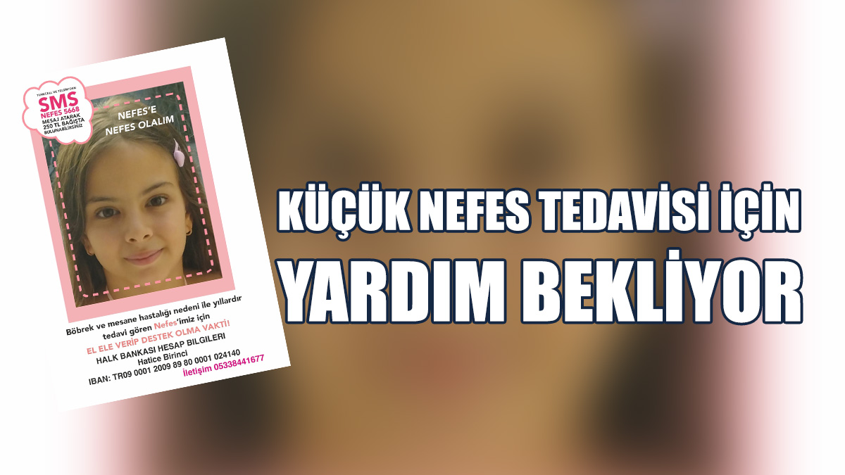 Küçük Nefes Tedavisi İçin Yardım Bekliyor