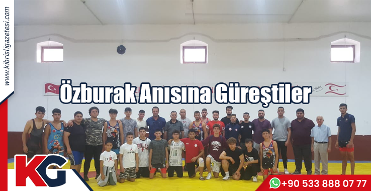 Özburak Anısına Güreştiler