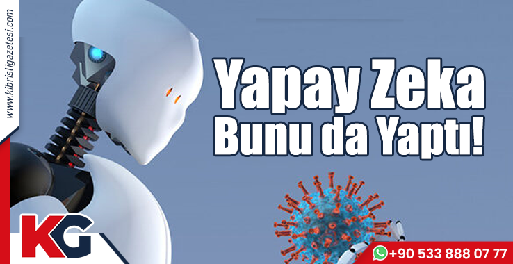 Yapay Zeka Bunu da Yaptı!