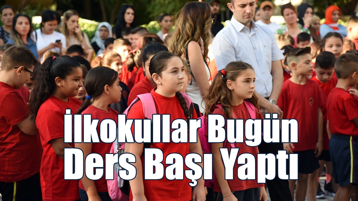 İlkokullar Bugün Ders Başı Yaptı