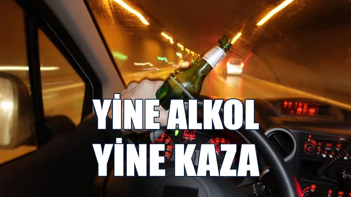 Alkollü Sürücüler Kaza Yaptı... 1 Kişi Yaralandı