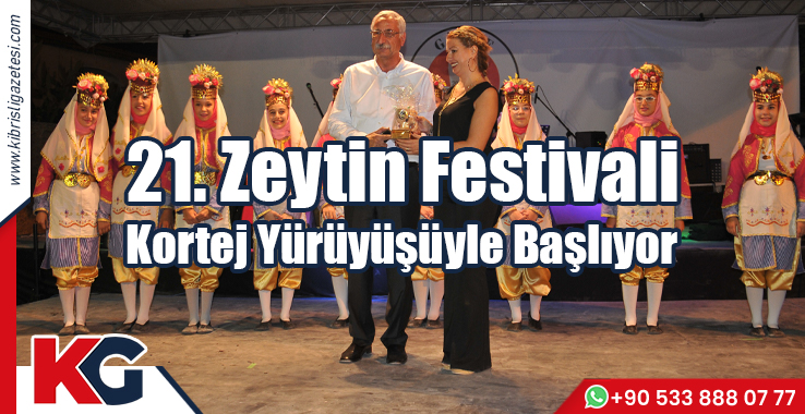 21. Zeytin Festivali Kortej Yürüyüşüyle Başlıyor