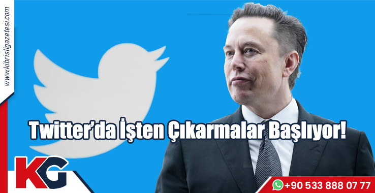 Twitter'da İşten Çıkarmalar Başlıyor!