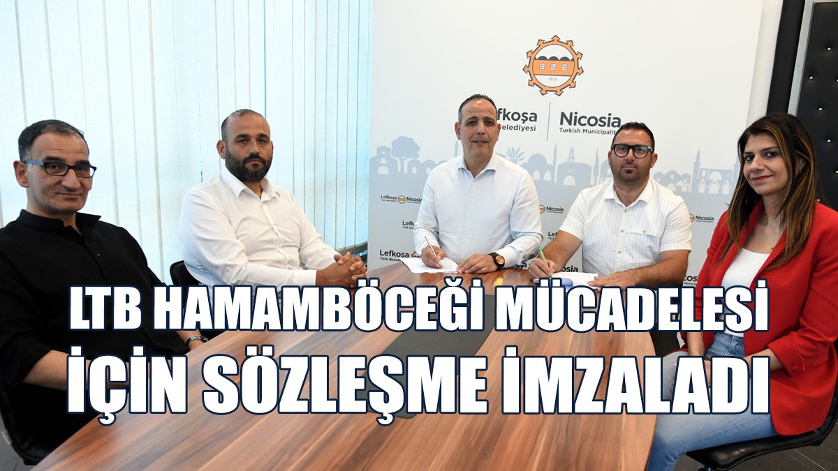 LTB Hamamböceği Mücadelesi İçin Sözleşme İmzaladı