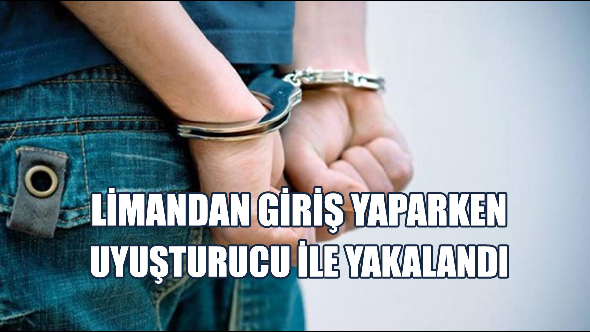Girne Turizm Limanı’nda Bir Kişi Uyuşturucudan Tutuklandı