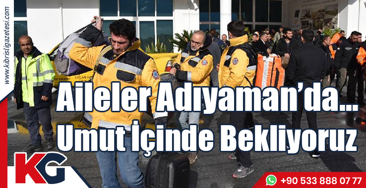 Aileler Adıyaman’da…