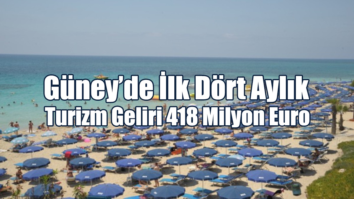 Güney’de İlk Dört Aylık Turizm Geliri 418 Milyon Euro