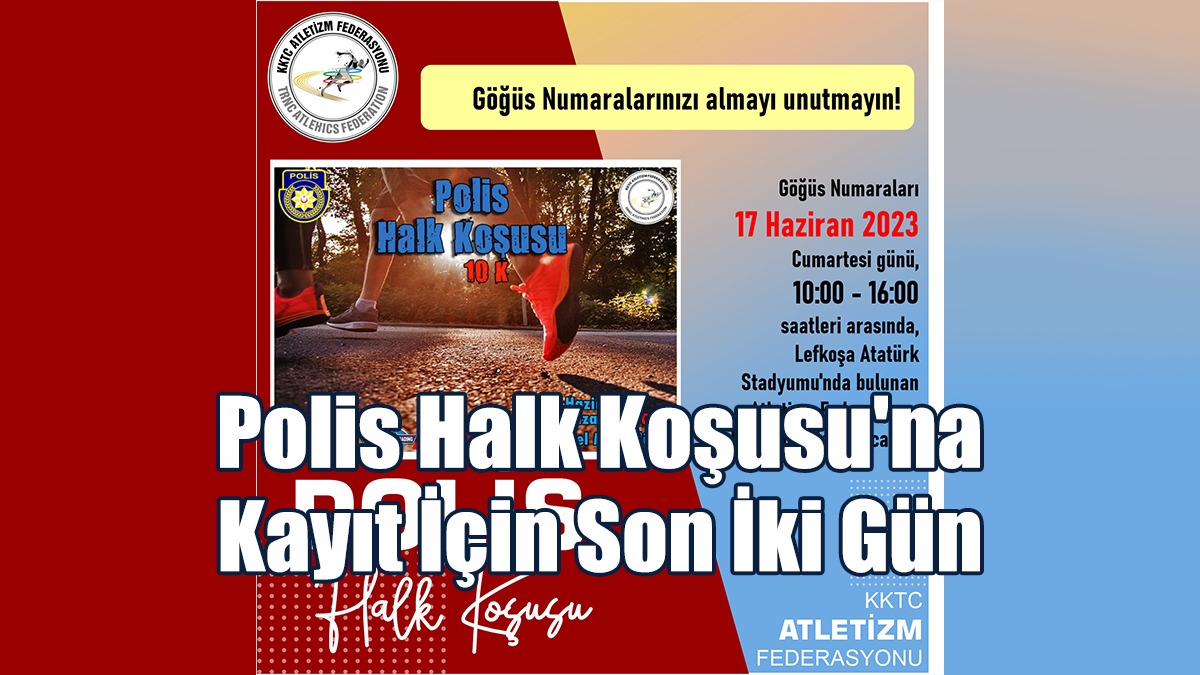Polis Halk Koşusu'na Kayıt İçin Son İki Gün