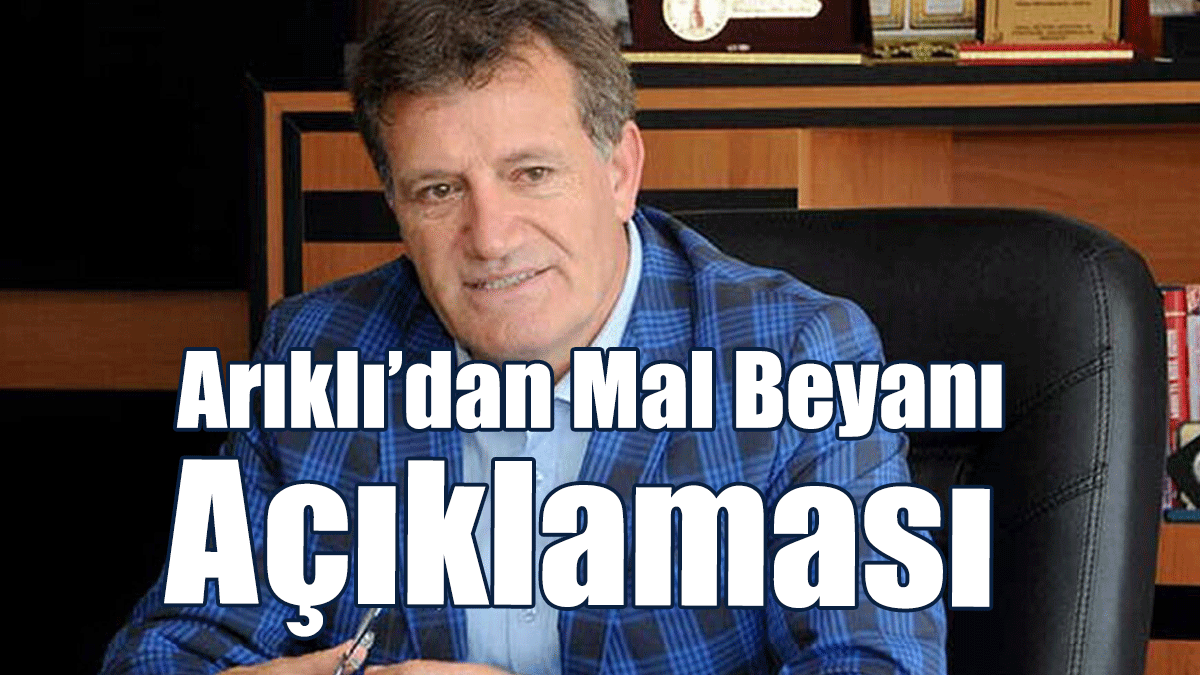 Erhan Arıklı Mal Beyanını Sosyal Medya Hesabından Açıkladı