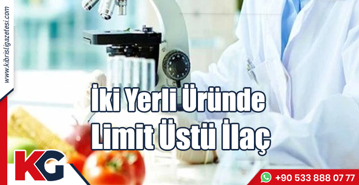 İki Yerli Üründe Limit Üstü İlaç