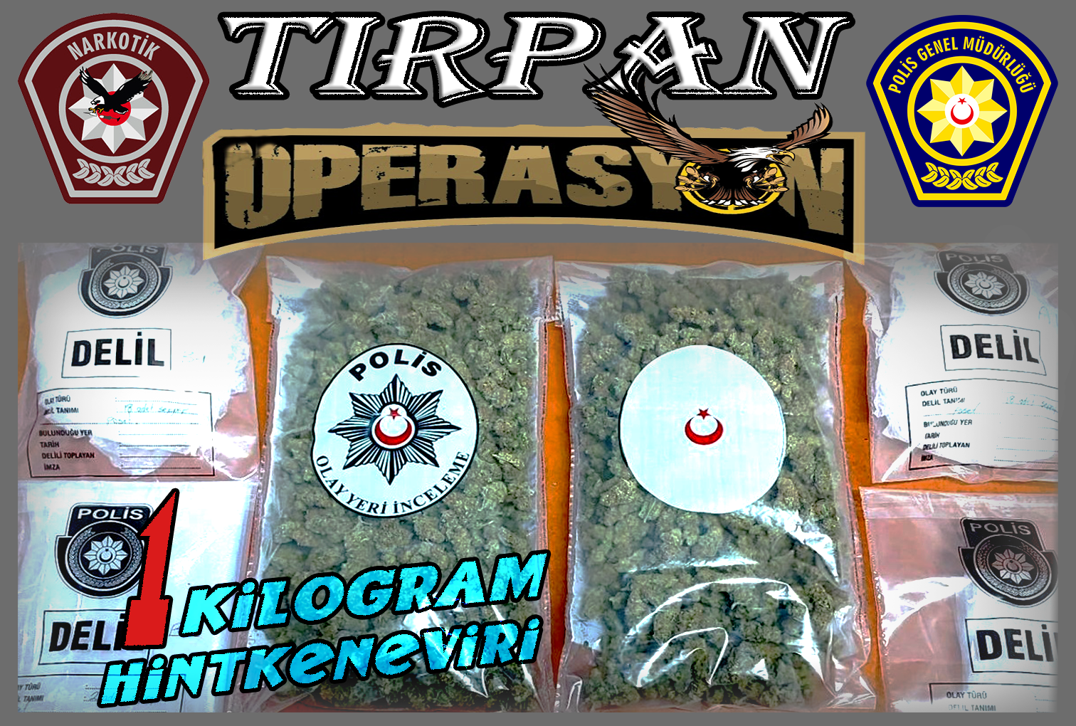 Polisten "Tırpan" Operasyonu: 1 kilo uyuşturucu ele geçirildi