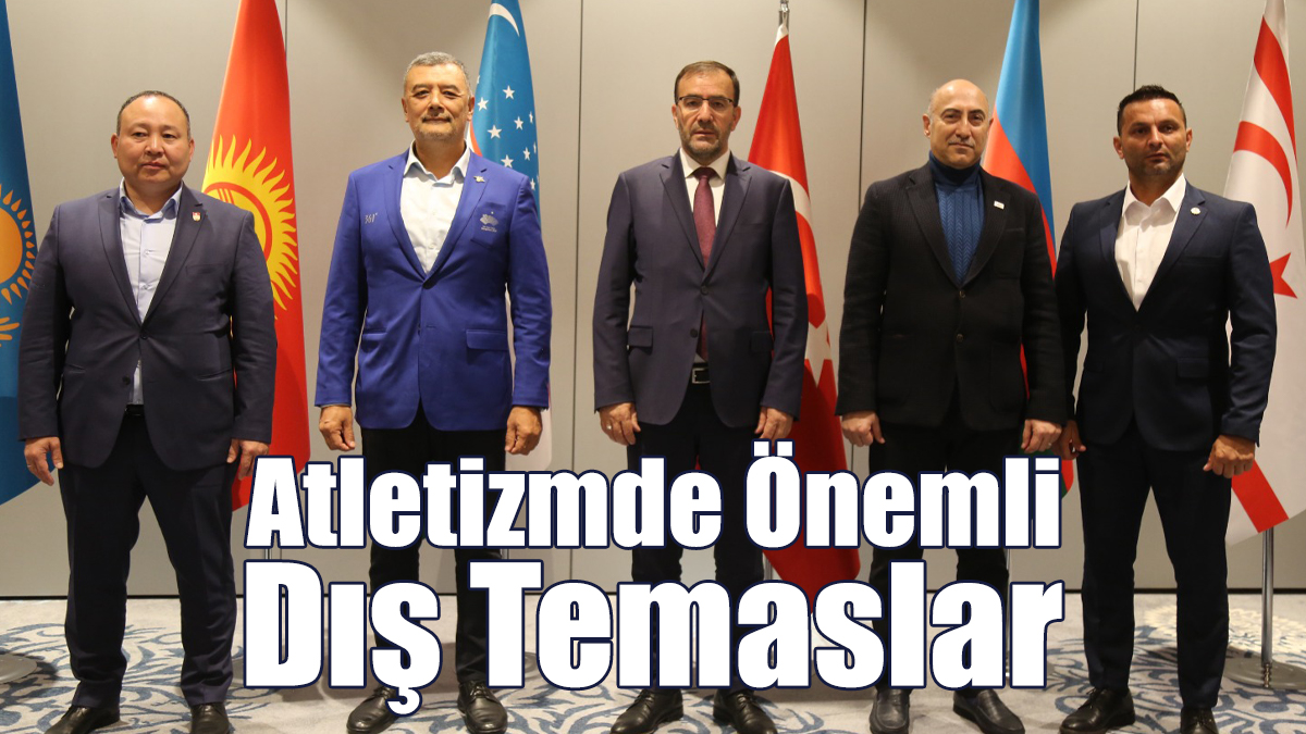 Atletizmde Önemli Dış Temaslar