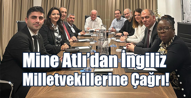 Atlı: Birleşik Krallık Çözüm Sürecinin Paydaşı Olmalı