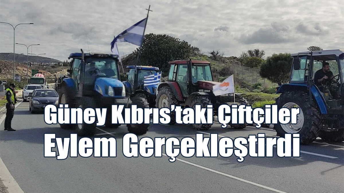 Güney Kıbrıs’taki Çiftçiler Eylem Gerçekleştirdi