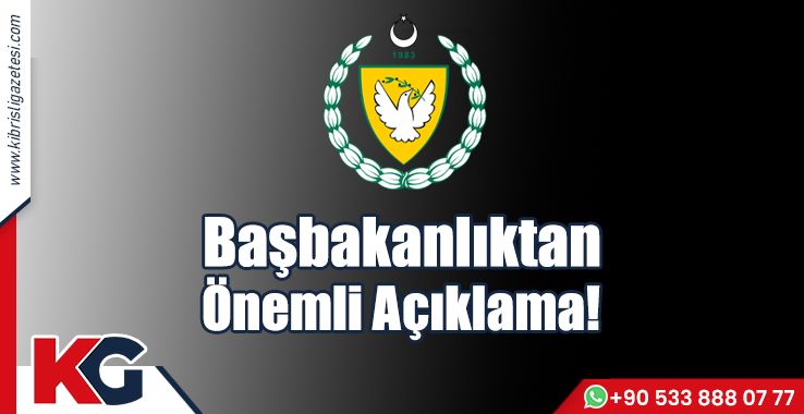 Başbakanlıktan Önemli Açıklama!