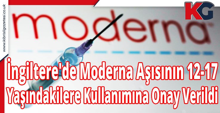 İngiltere'de Moderna Aşısının 12-17 Yaşındakilere Kullanımına Onay Verildi