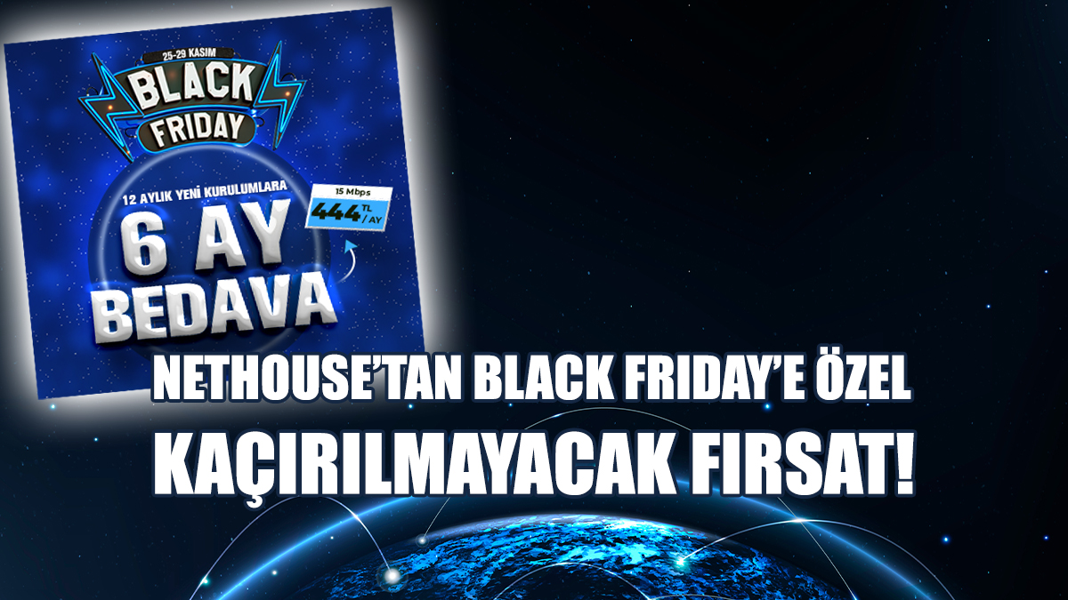 Nethouse’tan Black Friday’e Özel Kaçırılmayacak Fırsat!