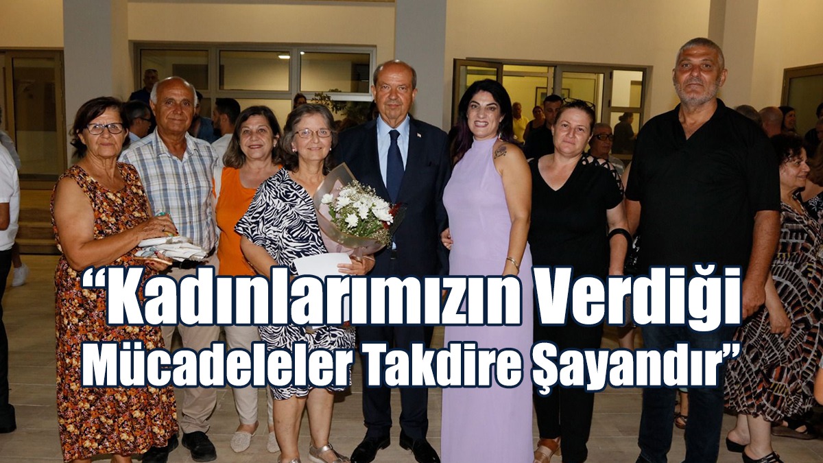 Tatar: Kadınlarımızın Verdiği Mücadeleler Takdire Şayandır