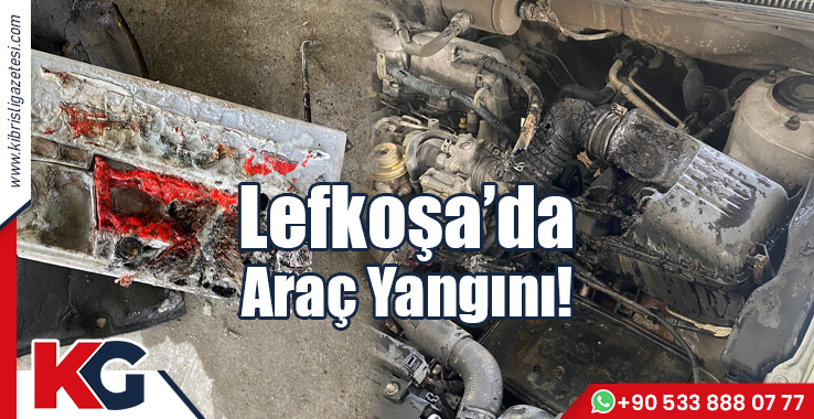 Lefkoşa’da Araç Yangını!
