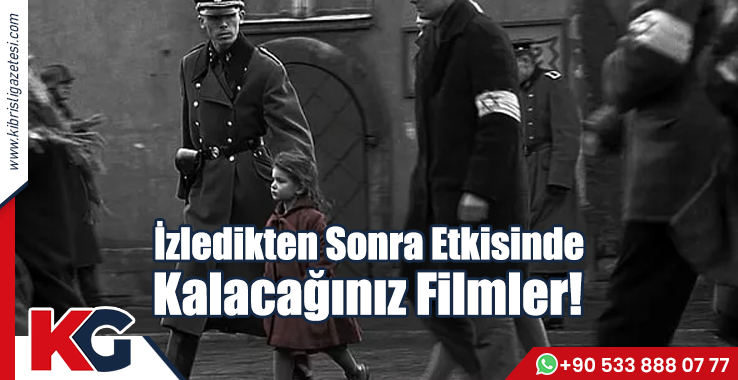 İzledikten Sonra Etkisinde Kalacağınız Filmler