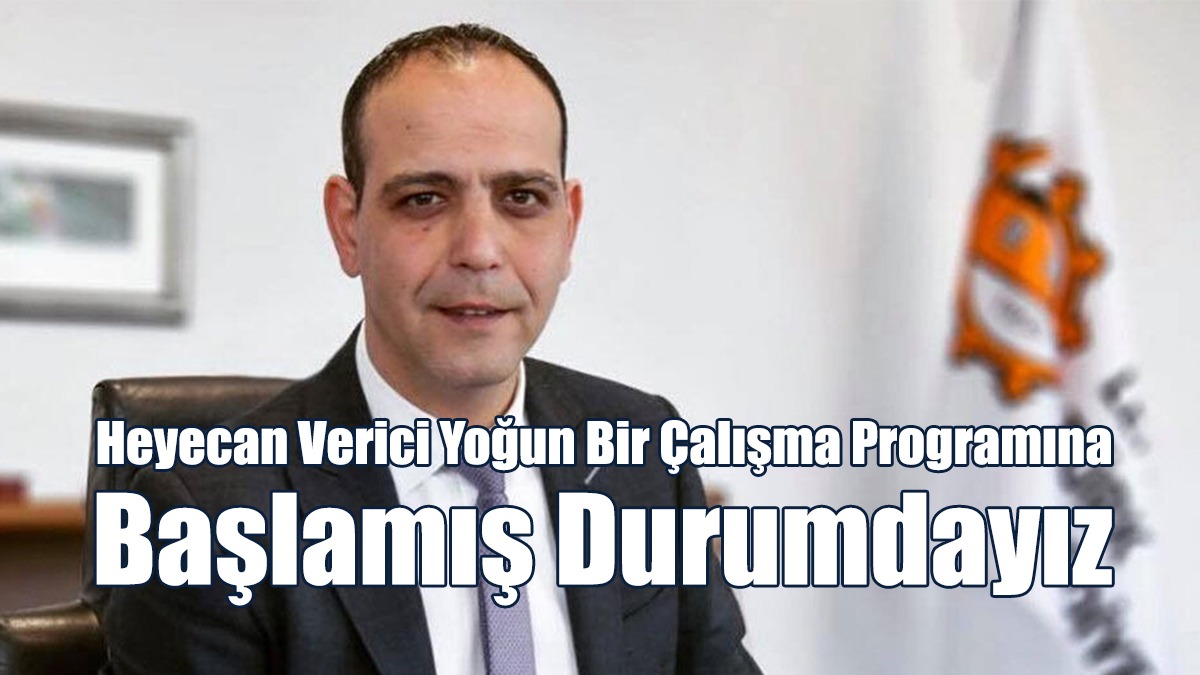 Harmancı: Heyecan Verici Yoğun Bir Çalışma Programına Başlamış Durumdayız