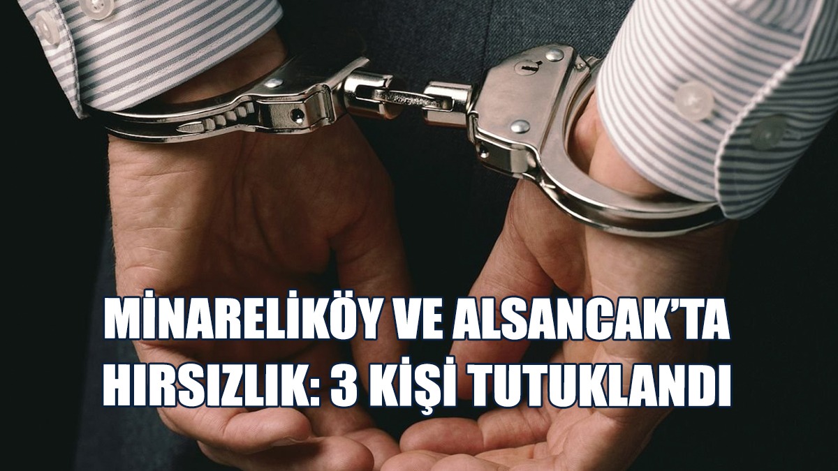 Minareliköy Ve Alsancak’ta Hırsızlık