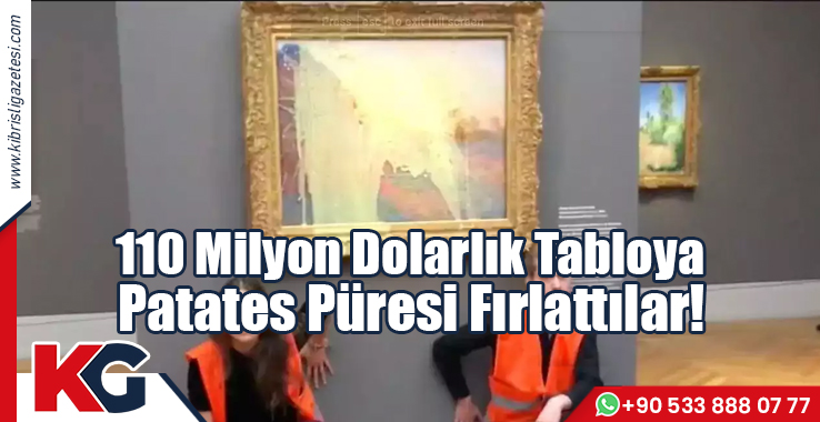 110 Milyon Dolarlık Tabloya Patates Püresi Fırlattılar!