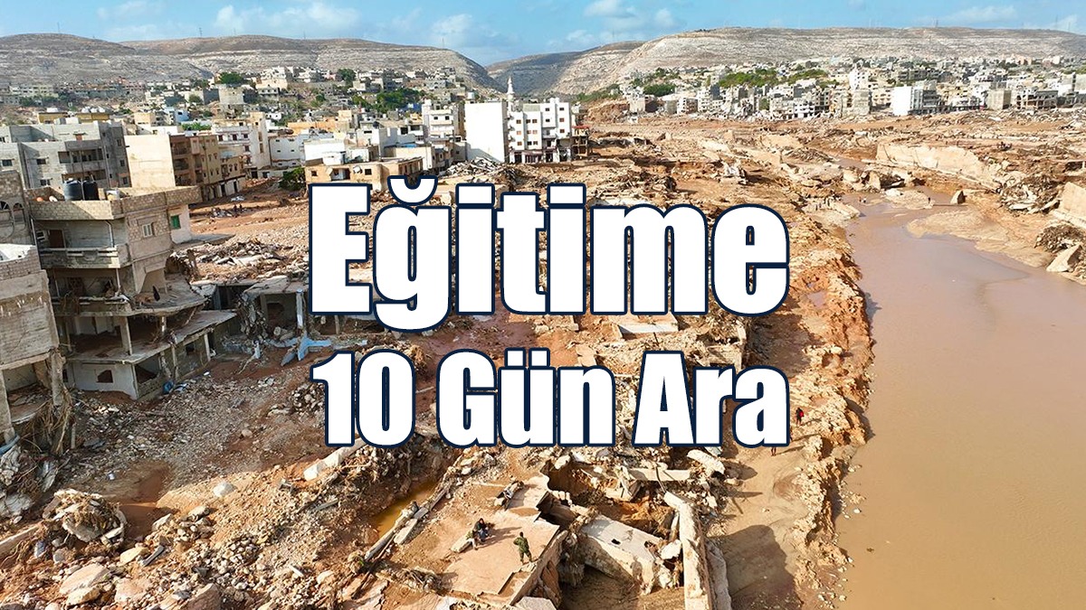 Sel Felaketi Nedeniyle Eğitime 10 Gün Ara Verildi