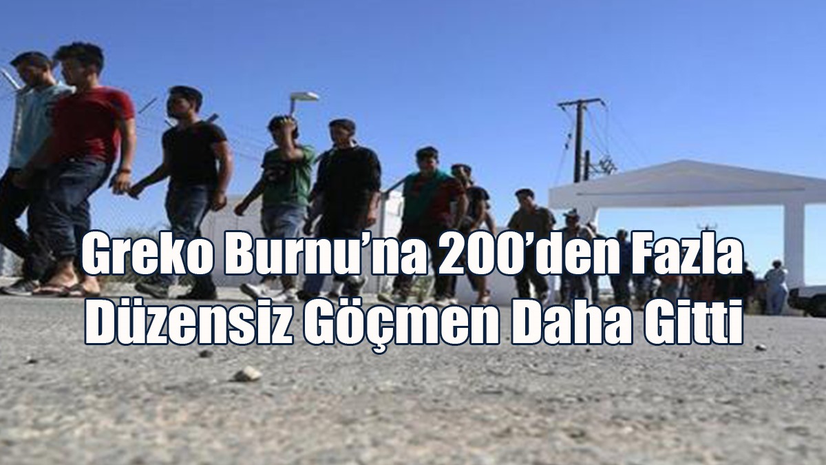 Greko Burnu’na 200’den Fazla Düzensiz Göçmen Daha Gitti