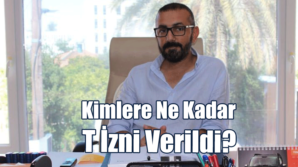 Akandere: Kimlere Ne Kadar T İzni Verildi?