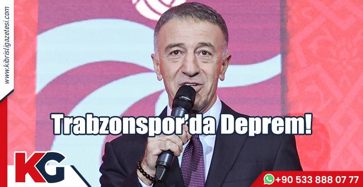 Trabzonspor’da Deprem!