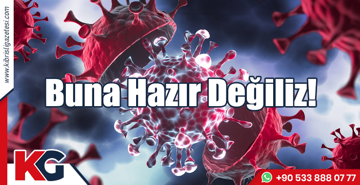 Buna Hazır Değiliz!