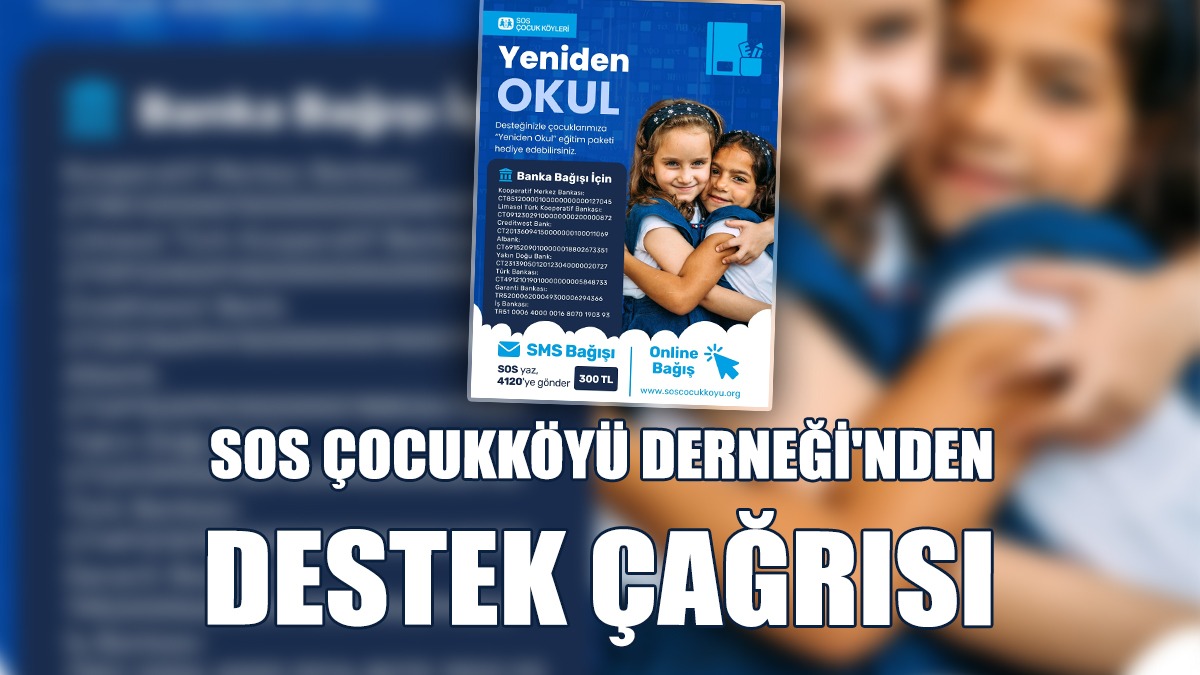 Çocukların Yeni Eğitim Yılı Öncesi Hazırlıkları İçin Destek Çağrısı