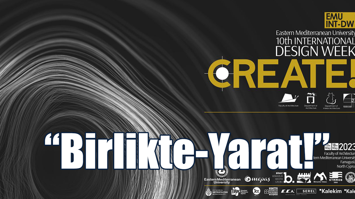10. DAÜ Uluslararası Tasarım Haftası'nın Teması