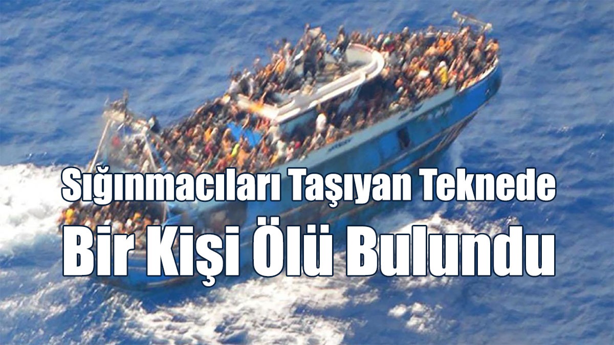 Yunanistan'da Sığınmacıları Taşıyan Teknede Bir Kişi Ölü Bulundu