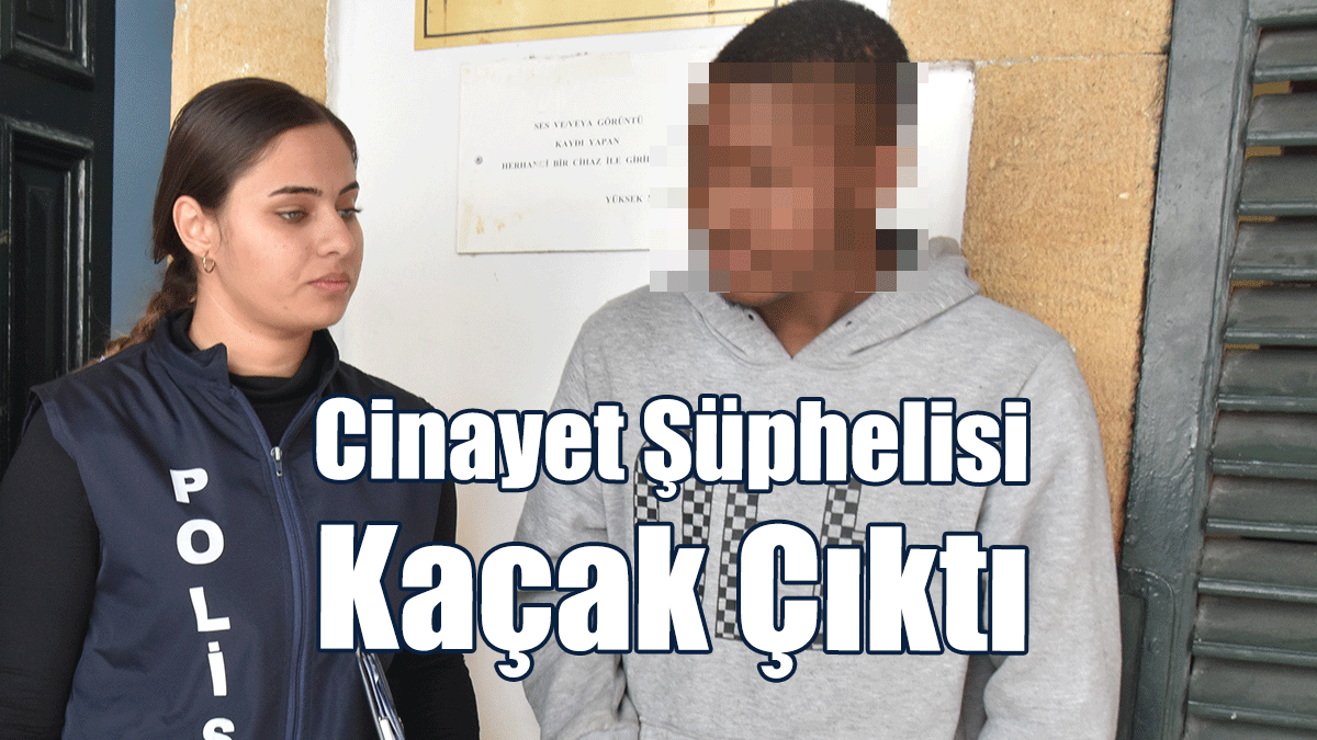 Ayça Alav Cinayetiyle İlgili Tutuklanan Zanlı Kaçak Çıktı