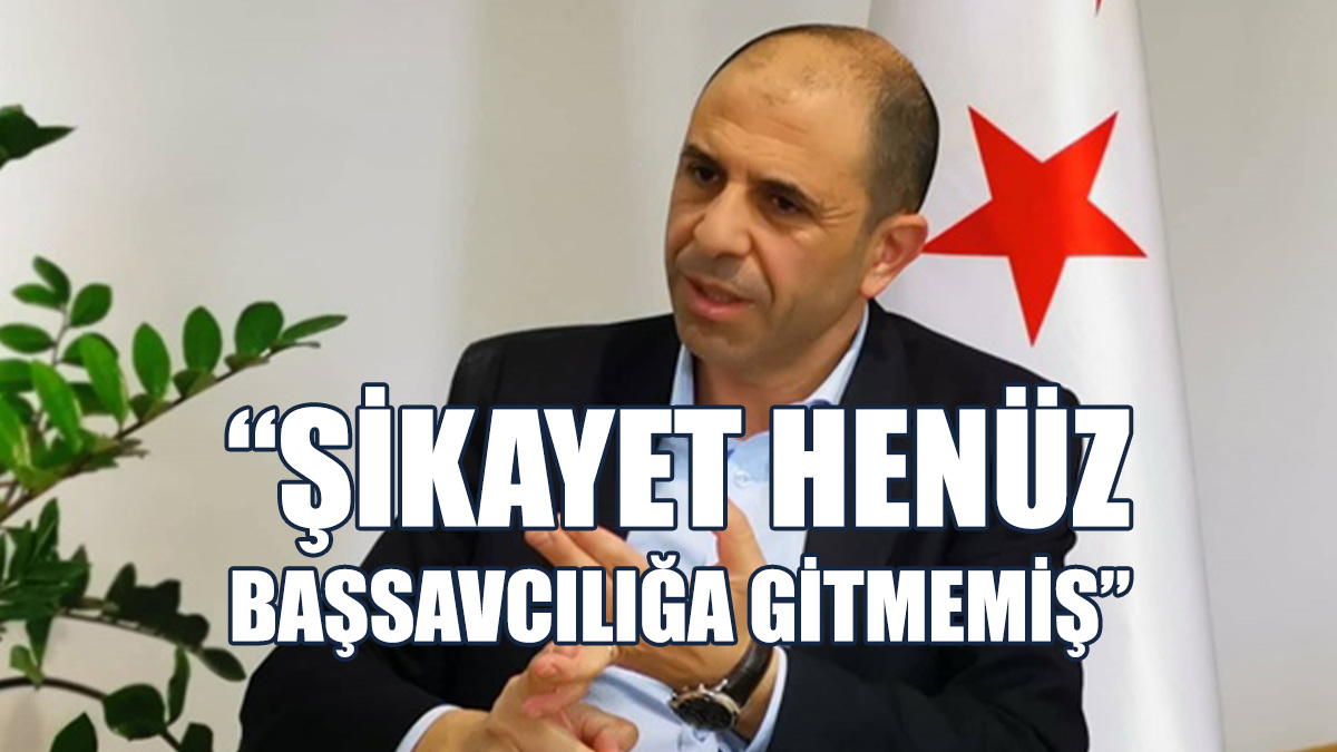Özersay: Soruşturma Hala Poliste