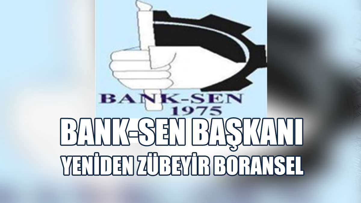 Bank-Sen Genel Kurulu Yapıldı