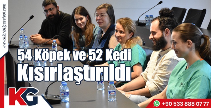 54 Köpek ve 52 Kedi Kısırlaştırıldı