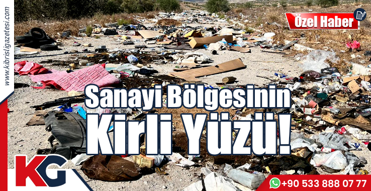 Sanayi Bölgesinin Kirli Yüzü!