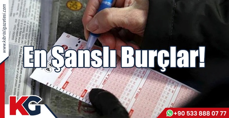 En Şanslı Burçlar!