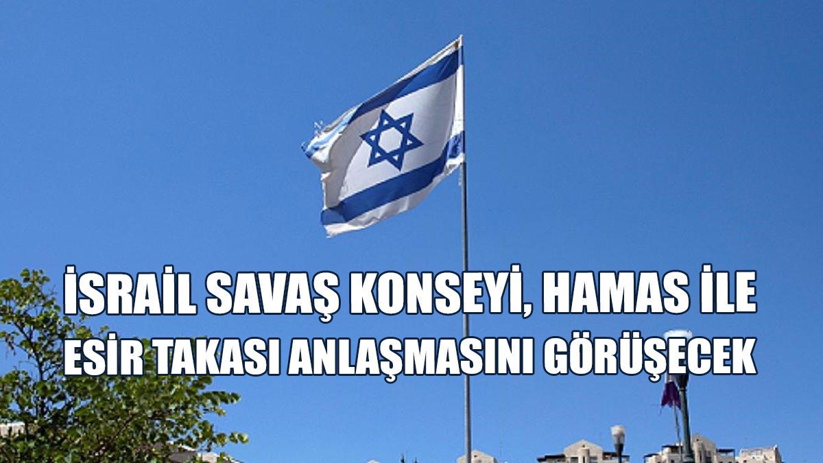 Esir Takası Anlaşması Yapılmasına Yönelik Yeni Hükümler Tartışılacak