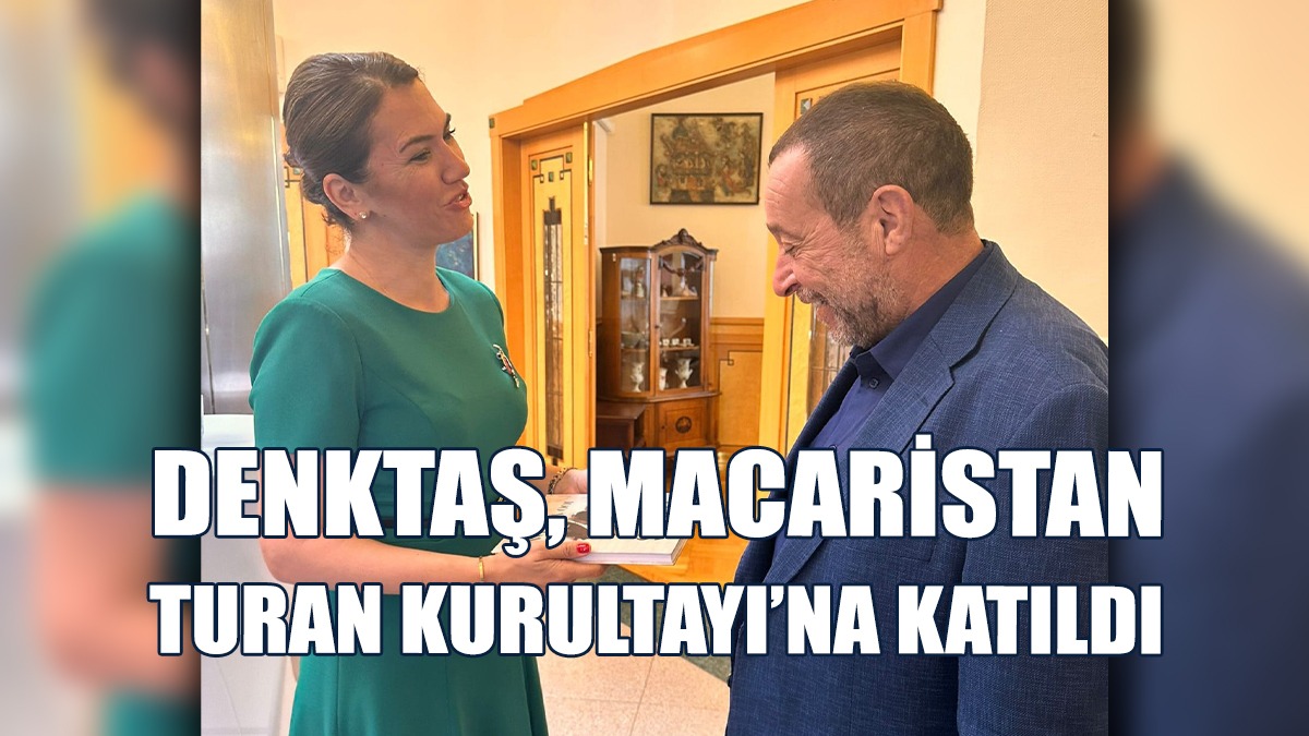 Denktaş, Daimi KKTC Delegesi Olarak Macaristan Turan Kurultayı’na Katıldı